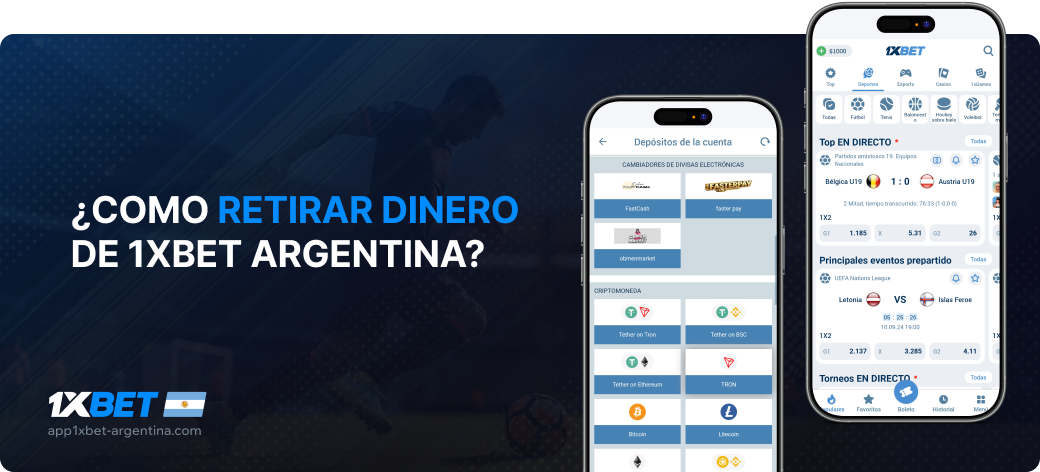 ¿Como retirar dinero de 1xBet Argentina? - App 1xbet Argentina